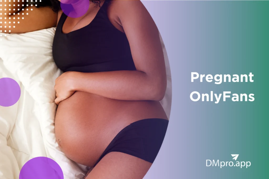 Pregnant OnlyFans